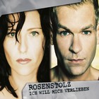Rosenstolz - Ich will mich verlieben - Cover 1