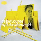 Rufus Wainwright - Yellow Lounge Vol. 4 2007 - Cover