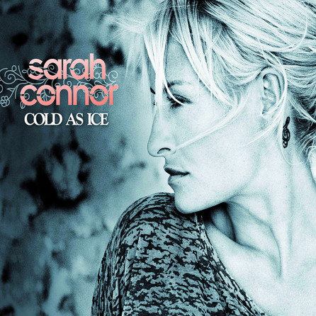 Sarah Connor - Cold As Ice - Cover