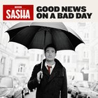 Sasha - Good News On A Bad Day - Cover