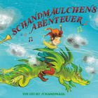 Schandmaul - Schandmäulchens Abenteuer - Cover