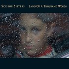 Scissor Sisters - Land Of A Thousand Words - Cover