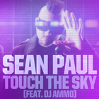Sean Paul - Touch the Sky (feat. DJ Ammo)
