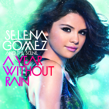 Selena Gomez - A Year Withour Rain - Album Cover