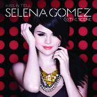 Selena Gomez - Kiss & Tell - Cover