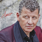Semino Rossi - Amor - Die schönsten Liebeslieder aller Zeiten - Album Cover