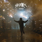 Skrillex - Stranger