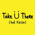 Skrillex - Take Ü There (feat. Kiesza)