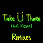 Skrillex - Take Ü There Remix (feat. Kiesza)