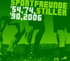 Sportfreunde Stiller - 54, 74, 90, 2006 - Cover