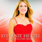 Stefanie Hertel - Stärker als die Freiheit - Cover