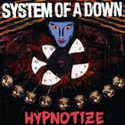 System Of A Down - Hypnotize 2005 - Cover