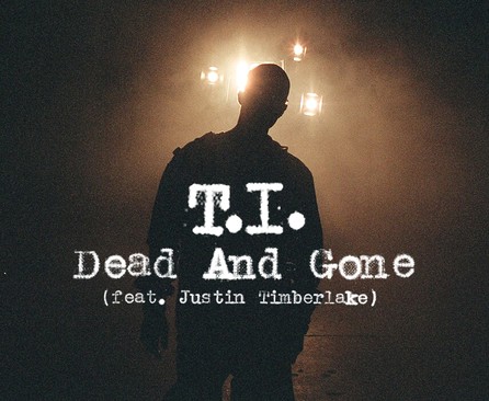 T.I. - Dead And Gone - Cover
