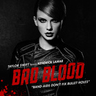 Taylor Swift - Bad Blood feat. Kendrick Lamar - Cover