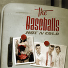 The Baseballs - Hot N Cold - Cover