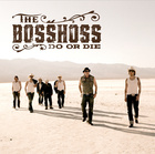 The BossHoss - Do Or Die - Album Cover