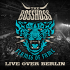 The BossHoss - Flames of Fame - Live Over Berlin - Cover