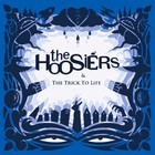 The Hoosiers - The Trick To Life - Cover blau