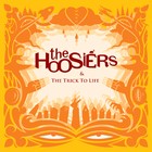 The Hoosiers - The Trick To Life - Cover gelb