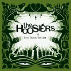 The Hoosiers - The Trick To Life - Cover grün