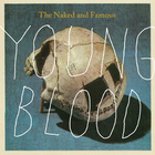 The Naked and Famous - Young Blood - Single Cover