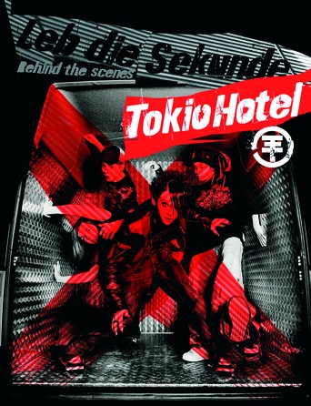 Tokio Hotel - Leb die Sekunde - DVD Cover