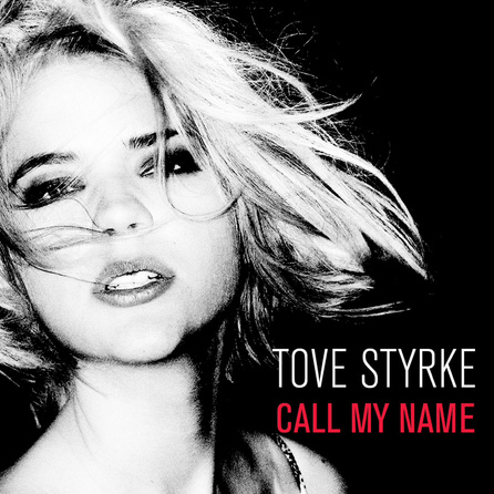 Tove Styrke - Call My Name - Single Cover