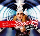 Verka Serduchka - Dancing Lasha Tumbai 2007 - Cover