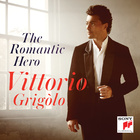 Vittorio Grigolo - The Romantic Hero - Cover