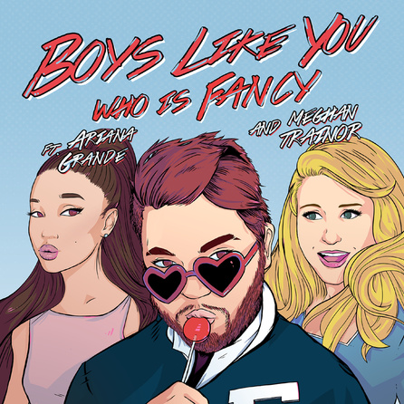 Who Is Fancy - Boys Like You feat. Meghan Trainor & Ariana Grande - Cover