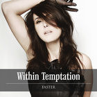 Within Temptation - Cover Faster