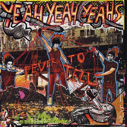 Yeah Yeah Yeahs - Fever To Tell - Cover