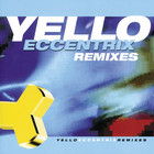 Yello - Eccentrix Remixes - Cover